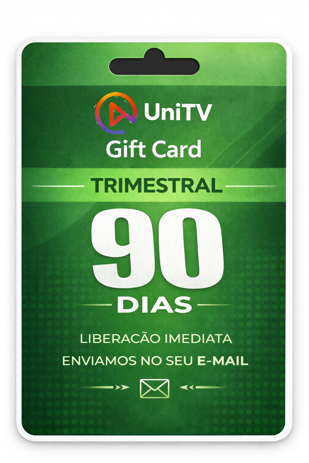 Gift Card UniTV 90 Dias — Código Digital Trimestral